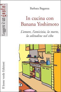 In cucina con Banana Yoshimoto