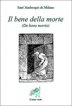 Il bene della morte (De bono mortis)
