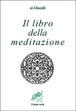 Il libro della meditazione (Kitab al tafakkur)