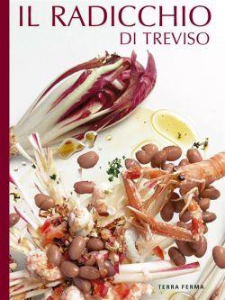 Il radicchio di Treviso