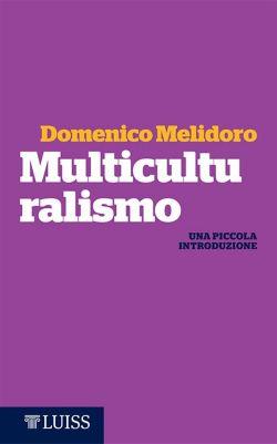 Multiculturalismo. Una piccola introduzione