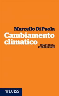 Cambiamento climatico. Una piccola introduzione