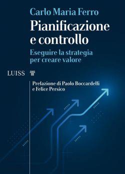 Pianificazione e controllo. Eseguire la strategia per creare valore