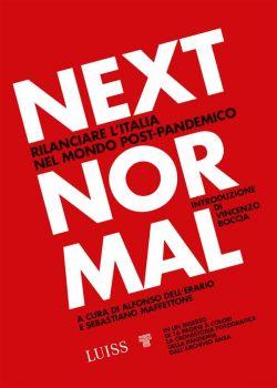 Next Normal. Rilanciare l'Italia nel mondo post-pandemico