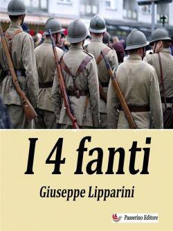 I 4 fanti. Romanzo del dopoguerra