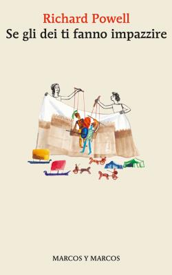 Se gli dei ti fanno impazzire