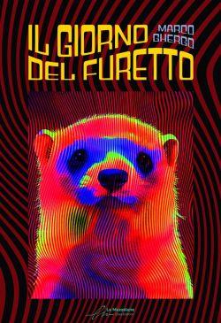 Il giorno del furetto