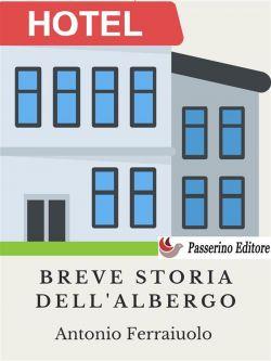 Breve storia dell'albergo