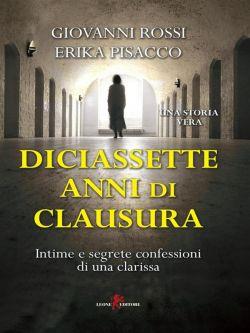 Diciassette anni di clausura