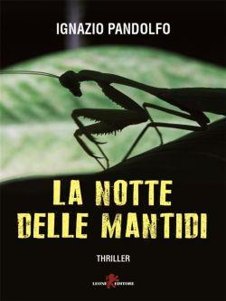 La notte delle mantidi