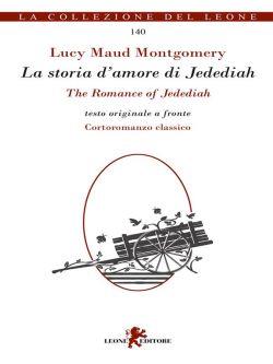 La storia d'amore di Jedediah-The romance of Jedediah