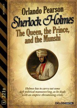 The Queen, the Prince, and the Munshi. Sherlock Holmes