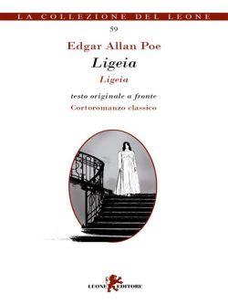 Ligeia. Testo inglese a fronte