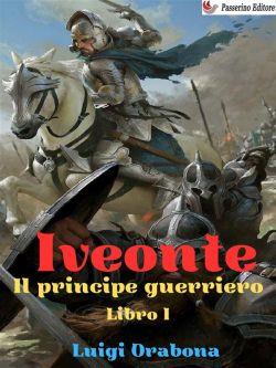 Iveonte (il principe guerriero)