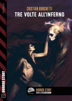 Tre volte all'inferno