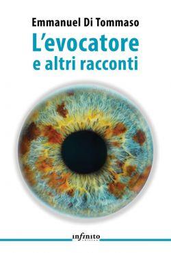L'evocatore e altri racconti