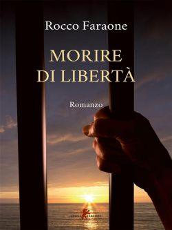 Morire di libertà
