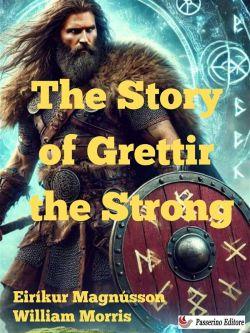 The Story of Grettir the Strong
