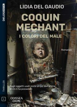 Coquin Mechant. I colori del male