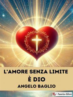 L'amore senza limite è Dio