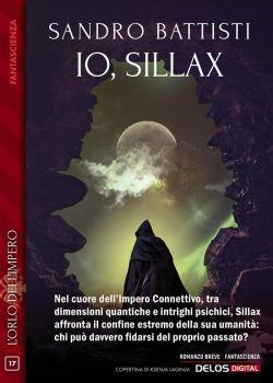 Io, Sillax