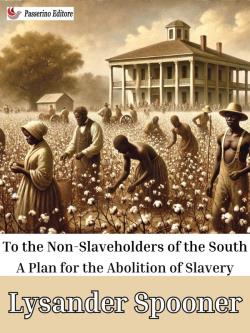 To the Non-Slaveholders of the South