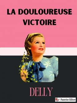 La douloureuse victoire