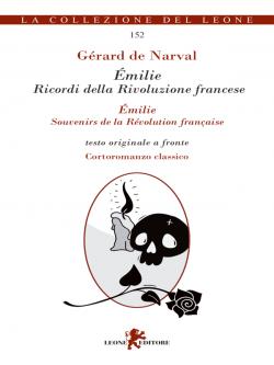 Émilie. Ricordi della Rivoluzione francese. Testo francese a fronte