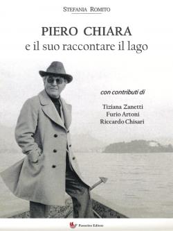 Piero Chiara e il suo raccontare il lago