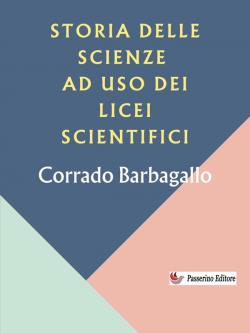 Storia delle scienze ad uso dei licei scientifici