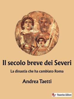 Il secolo breve dei Severi