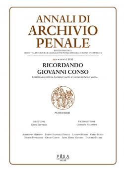 Annali di Archivio penale. Rivista annuale di diritto, procedura e legislazione penale, speciale, europea e comparata (2024)