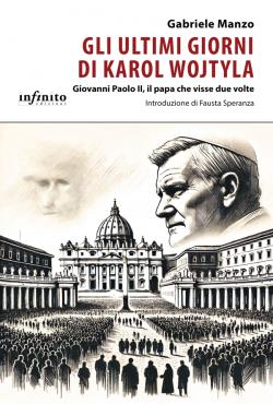 Gli ultimi giorni di Karol Wojtyla