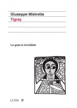 Tigray. La guerra invisibile