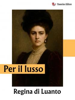 Per il lusso