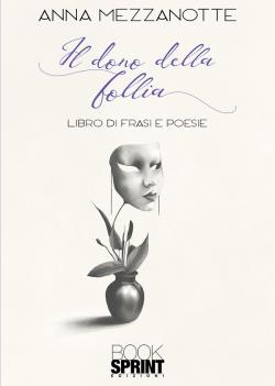 Il dono della follia