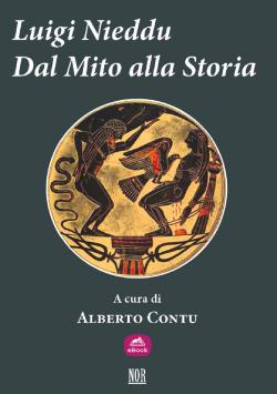 Luigi Nieddu: dal Mito alla Storia