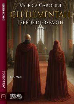 L'erede di Ozfarth. Gli elementali