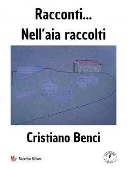 Racconti... Nell'aia raccolti