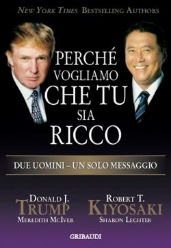 Perché vogliamo che tu sia ricco