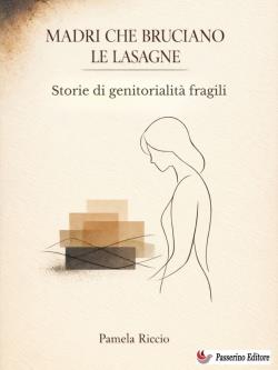 Madri che bruciano le lasagne