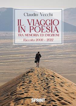 Il viaggio in poesia tra memoria ed emozioni