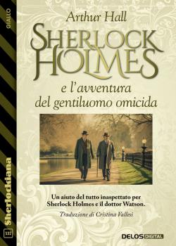 Sherlock Holmes e l'avventura del gentiluomo omicida