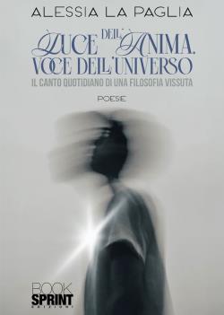 Luce dell'anima, voce dell'universo