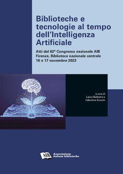 Biblioteche e tecnologie al tempo dell'Intelligenza Artificiale