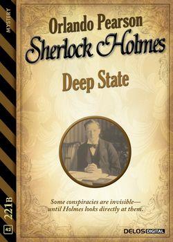 Sherlock Holmes. Deep state