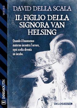 Il figlio della signora Van Helsing