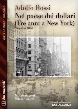 Nel paese dei dollari (Tre anni a New York)