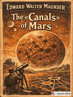 The "Canals" of Mars