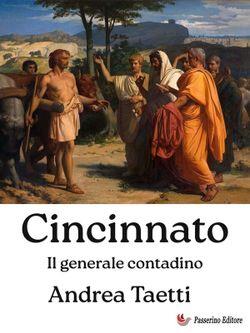Cincinnato. Il generale contadino
